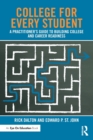 Image for College for every student  : a practitioner's guide to building college and career readiness