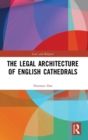 Image for The Legal Architecture of English Cathedrals