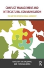 Image for Conflict management and intercultural communication  : the art of intercultural harmony