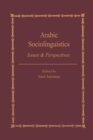 Image for Arabic sociolinguistics  : issues &amp; perspectives