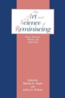 Image for The art and science of reminiscing  : theory, research, methods, and applications