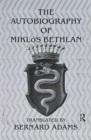 Image for Autobiography Of Miklos Bethlen
