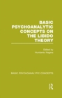Image for Basic Psychoanalytic Concepts on the Libido Theory