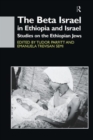 Image for The Beta Israel in Ethiopia and Israel  : studies on the Ethiopian Jews