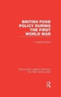 Image for British Food Policy During the First World War (RLE The First World War)