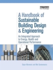 Image for A Handbook of Sustainable Building Design and Engineering