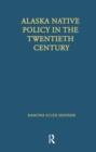 Image for Alaska Native Policy in the Twentieth Century