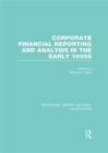 Image for Corporate Financial Reporting and Analysis in the early 1900s (RLE Accounting)