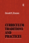 Image for Curriculum Traditions and Practices