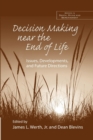 Image for Decision Making near the End of Life