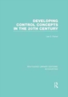 Image for Developing Control Concepts in the Twentieth Century (RLE Accounting)