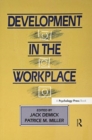 Image for Development in the Workplace