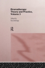 Image for Dramatherapy: Theory and Practice, Volume 3