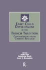 Image for Early Child Development in the French Tradition