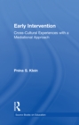 Image for Early Intervention : Cross-Cultural Experiences with a Mediational Approach