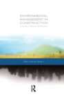 Image for Environmental Management in Construction : A Quantitative Approach