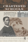 Image for Chartered Schools : Two Hundred Years of Independent Academies in the United States, 1727-1925