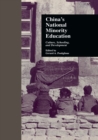 Image for China&#39;s national minority education  : culture, schooling, and development
