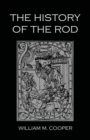 Image for The History Of The Rod