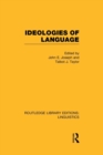 Image for Ideologies of Language (RLE Linguistics A: General Linguistics)
