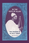 Image for In the path of Allah  : &#39;Umar, an essay into the nature of charisma in Islam&#39;
