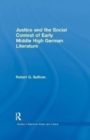Image for Justice and the Social Context of Early Middle High German Literature