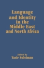 Image for Language and Identity in the Middle East and North Africa