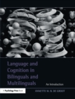 Image for Language and Cognition in Bilinguals and Multilinguals