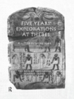 Image for Five years&#39; explorations at Thebes