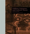 Image for Folklore, Literature, and Cultural Theory