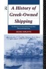 Image for A History of Greek-Owned Shipping