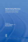Image for Modernizing Muscovy  : reform and social change in seventeenth-century Russia