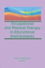 Image for Occupational and Physical Therapy in Educational Environments