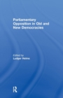 Image for Parliamentary opposition in old and new democracies