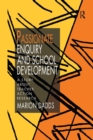 Image for Passionate enquiry &amp; school
