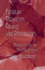 Image for Freireian pedagogy, praxis, and possibilities  : projects for the new millennium