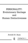 Image for Personality: Evolutionary Heritage and Human Distinctiveness