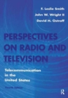 Image for Perspectives on Radio and Television : Telecommunication in the United States