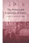 Image for The Politics and Economics of Power