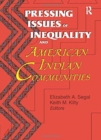 Image for Pressing Issues of Inequality and American Indian Communities