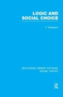 Image for Logic and Social Choice (RLE Social Theory)