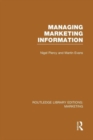 Image for Managing Marketing Information (RLE Marketing)