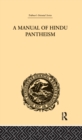 Image for A Manual of Hindu Pantheism