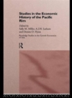 Image for Studies in the Economic History of the Pacific Rim