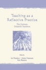Image for Teaching As A Reflective Practice