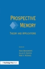 Image for Prospective memory  : theory and applications