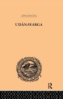 Image for Udanavarga : A Collection of Verses from the Buddhist Canon