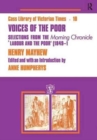 Image for Voices of the Poor : Selections from the &quot;Morning Chronicle&quot; &quot;Labour and the Poor&quot;