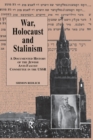 Image for War, the Holocaust and Stalinism