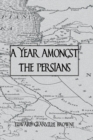 Image for A Year Amongst The Persians